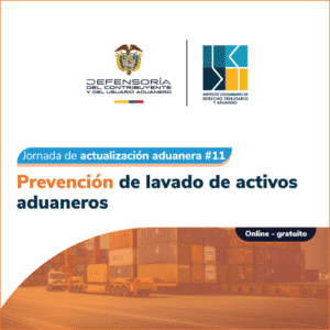 Jornada de actualización aduanera No. 11: Prevención del lavado de activos