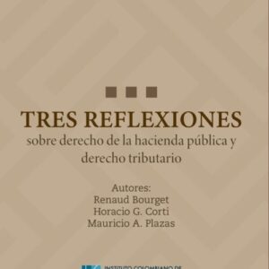 Tres Reflexiones sobre derecho de la hacienda pública y derecho tributario formato Epub (digital)