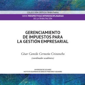 Gerenciamiento de impuestos para la gestión empresarial