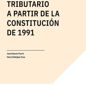 El poder tributario a partir de la constitución de 1991