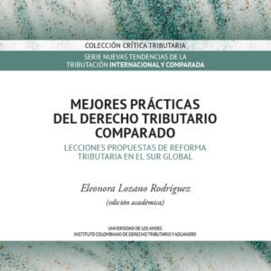 Mejores prácticas del derecho tributario comparado