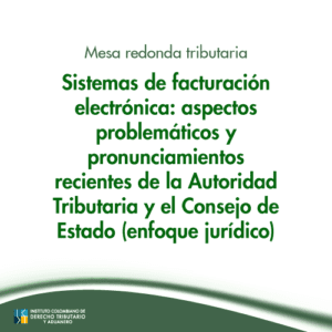 Mesa redonda tributaria -  Sistemas de facturación electrónica